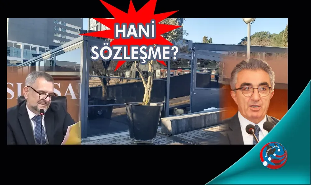 KAÇAK KAFEDE SÖZLEŞME YALANI ELLERİNDE PATLADI: “HANİ SÖZLEŞME”
