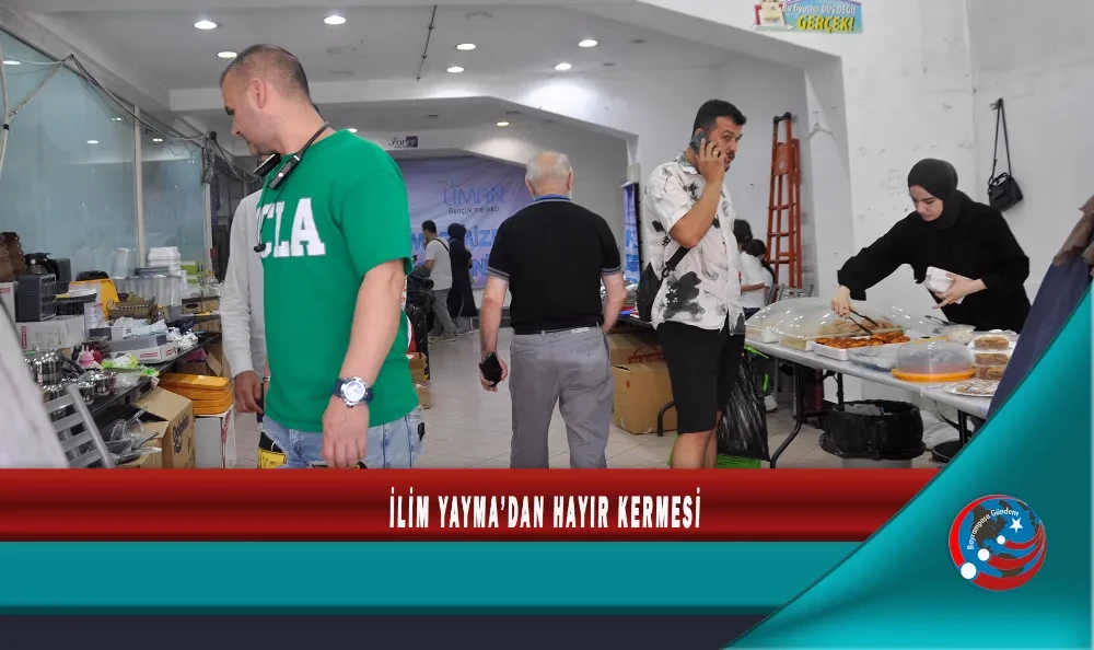 İLİM YAYMA’DAN HAYIR KERMESİ