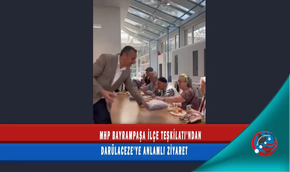 MHP BAYRAMPAŞA İLÇE TEŞKİLATI